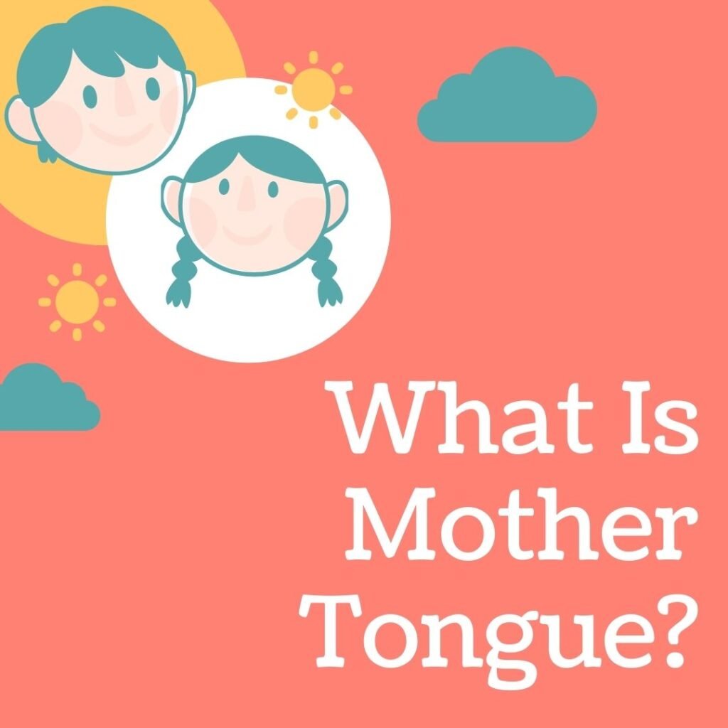 What Is Your Mother Tongue Meaning In Tamil