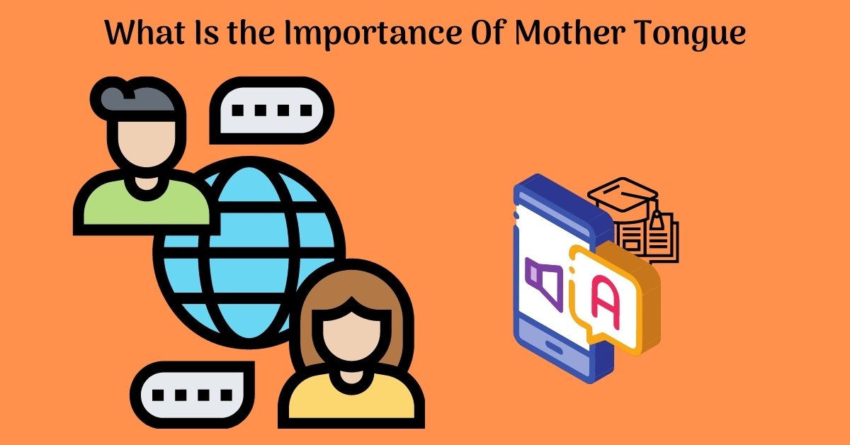 importance of mother tongue essay class 12